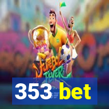 353 bet